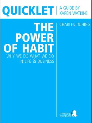 cover image of Quicklet on Charles Duhigg's the Power of Habit